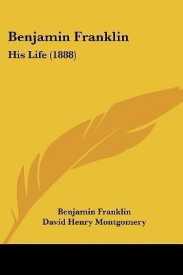 Benjamin Franklin(English, Paperback, Franklin Benjamin)