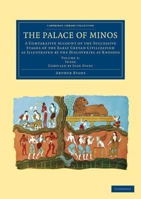 The Palace of Minos: Volume 5, Index Volume(English, Paperback, Evans Arthur)