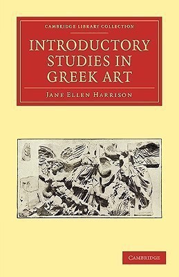 Introductory Studies in Greek Art(English, Paperback, Harrison Jane Ellen)