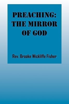 Preaching(English, Paperback, Wickliffe Fisher Brooke REV)