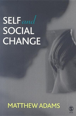 Self and Social Change(English, Paperback, Adams Matthew)