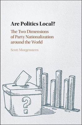 Are Politics Local?(English, Hardcover, Morgenstern Scott)