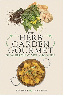 The Herb Garden Gourmet(English, Paperback, Haas Tim)