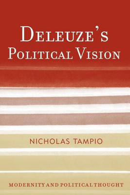 Deleuze's Political Vision(English, Hardcover, Tampio Nicholas)
