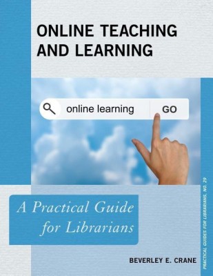 Online Teaching and Learning(English, Paperback, Crane Beverley E.)