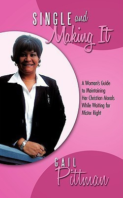 Single and Making It(English, Paperback, Pittman Gail)