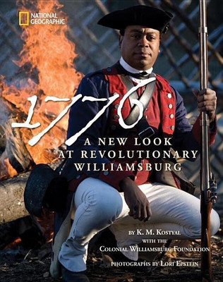 1776: A New Look at Revolutionary Williamsburg(English, Hardcover, Colonial Williamsburg Foundation)