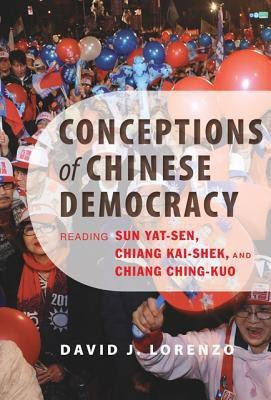 Conceptions of Chinese Democracy(English, Paperback, Lorenzo David J.)