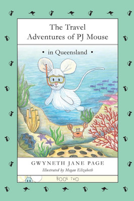 The Travel Adventures of PJ Mouse(English, Paperback, Page Gwyneth Jane)