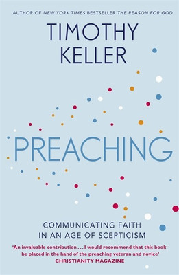 Preaching(English, Paperback, Keller Timothy)