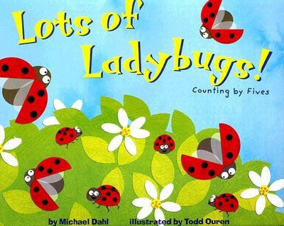 Know Your Numbers Lots of Ladybugs Counting by Fives(English, Paperback, Dahl Michael Author)