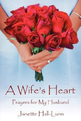 A Wife's Heart(English, Paperback, Hall-Lunn Janette)
