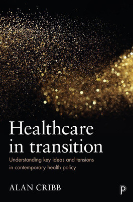 Healthcare in Transition(English, Paperback, Cribb Alan)