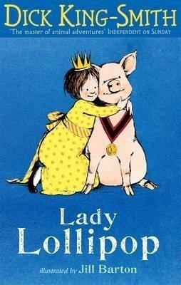 Lady Lollipop(English, Paperback, King-Smith Dick)