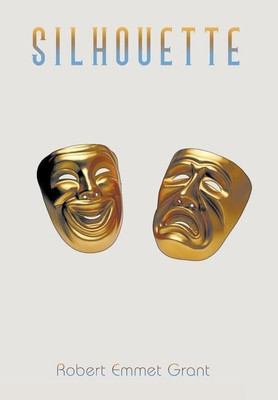Silhouette(English, Hardcover, Grant Robert Emmet)