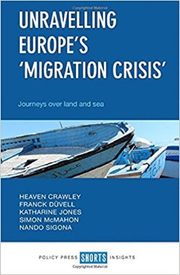 Unravelling Europe's 'Migration Crisis'(English, Paperback, Crawley Heaven)