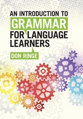 An Introduction to Grammar for Language Learners(English, Paperback, Ringe Don)