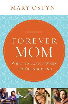Forever Mom(English, Paperback, Ostyn Mary)
