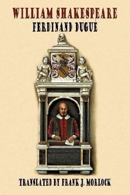 William Shakespeare(English, Paperback, Dugue Ferdinand)
