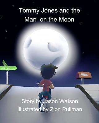 Tommy Jones and the Man on the Moon(English, Paperback, Watson Jason)