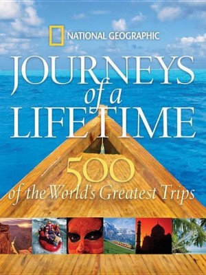 Journeys of a Lifetime(English, Hardcover, Geographic National)