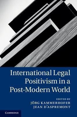 International Legal Positivism in a Post-Modern World(English, Hardcover, unknown)