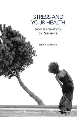 Stress and Your Health(English, Hardcover, Anisman Hymie)