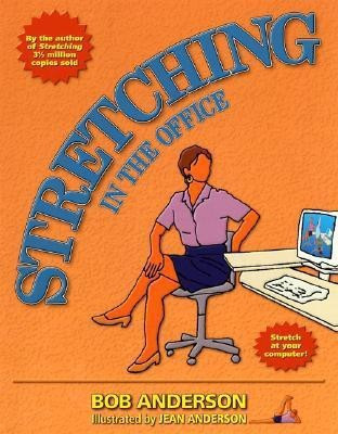 Stretching in the Office(English, Paperback, Anderson Bob)