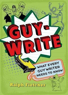 Guy-Write(English, Paperback, Fletcher Ralph)