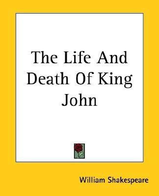 The Life And Death Of King John(English, Paperback, Shakespeare William)