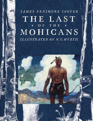 The Last of the Mohicans(English, Hardcover, Cooper James Fenimore)