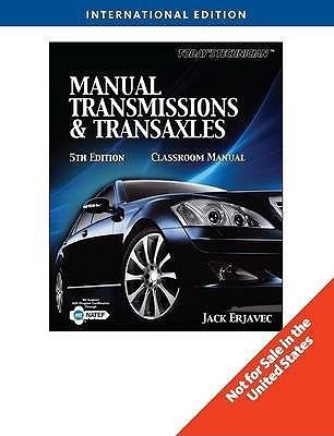 Today's Technichian: Manual Transmissions and Transaxles International Edition(English, Paperback, Erjavec Jack)