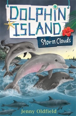 Dolphin Island: Storm Clouds(English, Paperback, Oldfield Jenny)