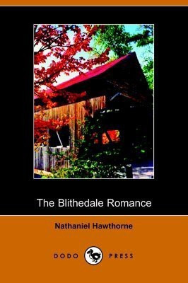 The Blithedale Romance(English, Paperback, Hawthorne Nathaniel)