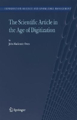 The Scientific Article in the Age of Digitization(English, Hardcover, Mackenzie Owen John)