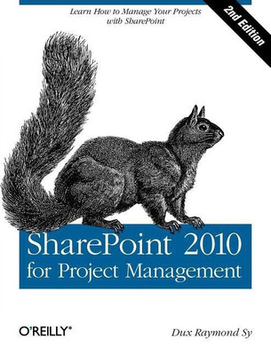 Sharepoint 2010 for Project Management(English, Paperback, Sy Dux Raymond)
