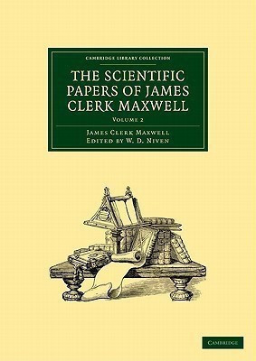 The Scientific Papers of James Clerk Maxwell: Volume 2(English, Paperback, Maxwell James Clerk)