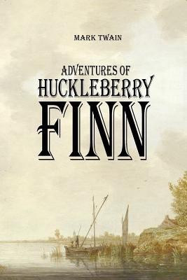 Adventures of Huckleberry Finn(English, Paperback, Twain Mark)