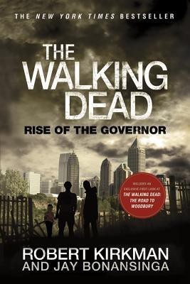 The Walking Dead: Rise of the Governor(English, Paperback, Kirkman Robert)