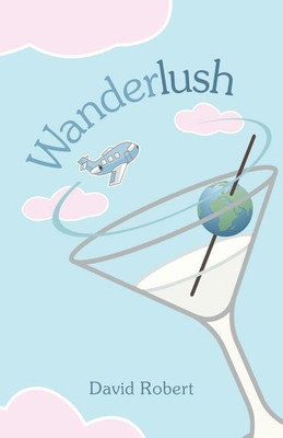 Wanderlush(English, Paperback, Robert David)