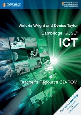 Cambridge IGCSE (R) ICT Teacher's Resource CD-ROM(English, CD-ROM, Wright Victoria)