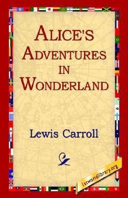 Alice's Adventures in Wonderland(English, Hardcover, Carroll Lewis)