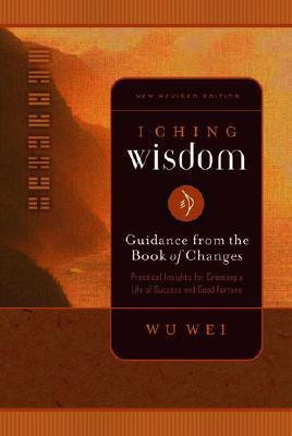 I Ching Wisdom(English, Paperback, Wei Wu)