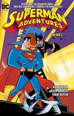Superman Adventures Vol. 3(English, Paperback, Millar Mark)