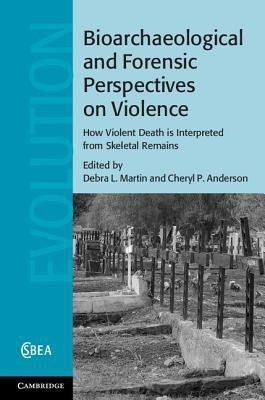 Bioarchaeological and Forensic Perspectives on Violence(English, Hardcover, unknown)