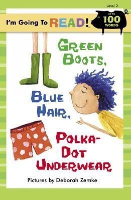 I'm Going to Read (Level 2): Green Boots, Blue Hair, Polka-Dot Underwear(English, Paperback, unknown)