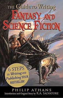 The Guide to Writing Fantasy and Science Fiction(English, Paperback, Athans Philip)