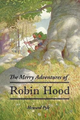 The Merry Adventures of Robin Hood(English, Paperback, Pyle Howard)