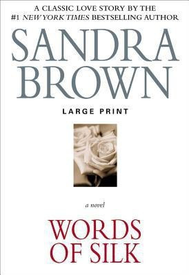 Words of Silk(English, Paperback, Brown Sandra)