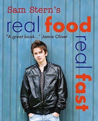 Real Food, Real Fast(English, Paperback, Stern Sam)